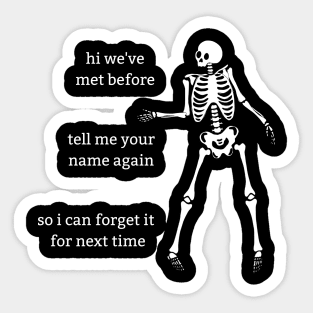 Sassy Skeleton: "What's Your Name" Sticker